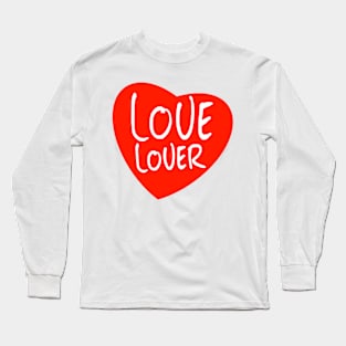 Love lover Long Sleeve T-Shirt